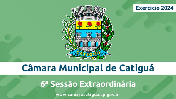 6ª Sessão Extraordinária de 2024
