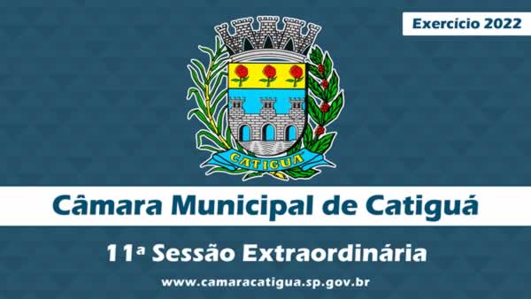 11ª Sessão Extraordinária de 2022